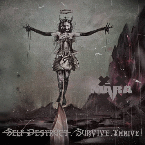 Mara (LVA) : Self​-​Destruct. Survive. Thrive!
